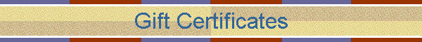 Gift Certificates